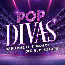 POP DIVAS - Der Soundtrack Deines Lebens - Das Tribute-Konzert der Superstars 04.03.2027 Sparkassen Arena
