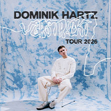 Dominik Hartz - verstr!ckt Tour 2026 19.11.2026 Kassablanca Gleis 1