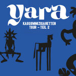 yara - kaugummizigaretten tour - Teil 2