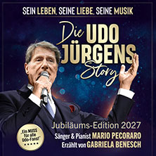 Die Udo Jürgens Story - Sein Leben, seine Liebe, seine Musik! 20.03.2027 Sparkassen-Arena Jena